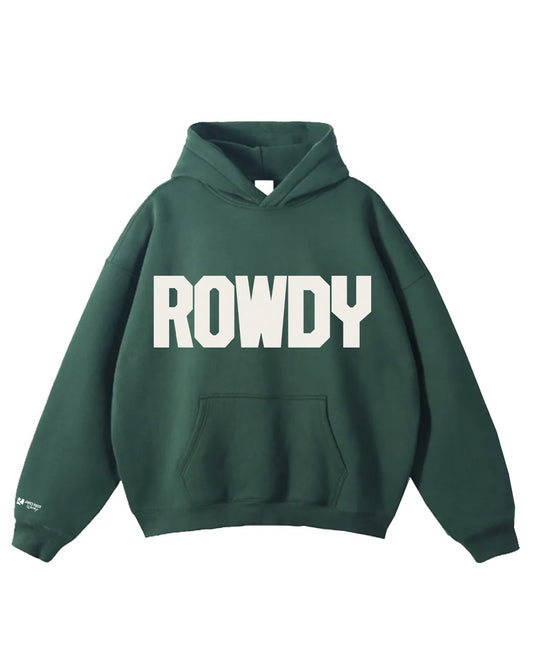 Rowdy Hoodie