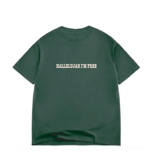 Hallelujah I'm Free Tee - Green