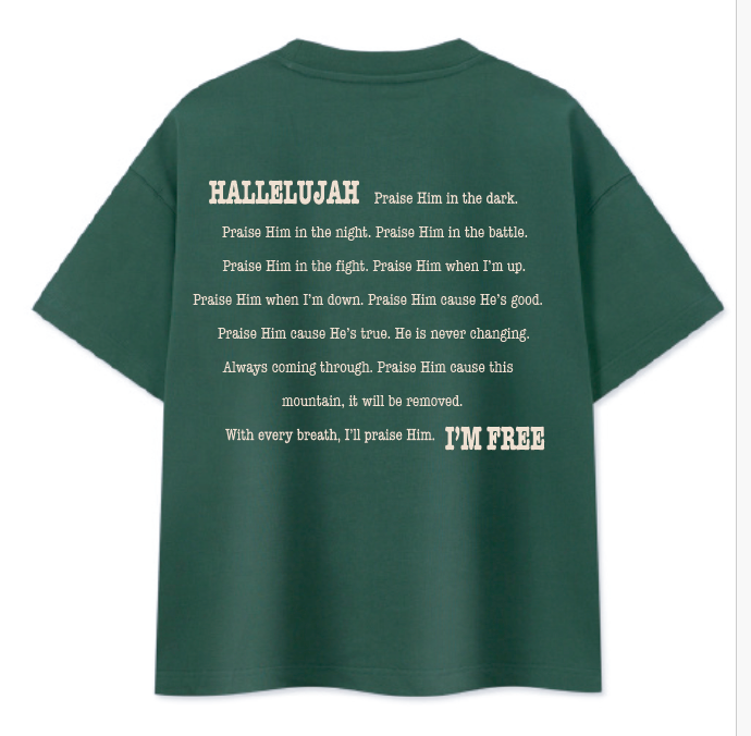 Hallelujah I'm Free Tee - Green